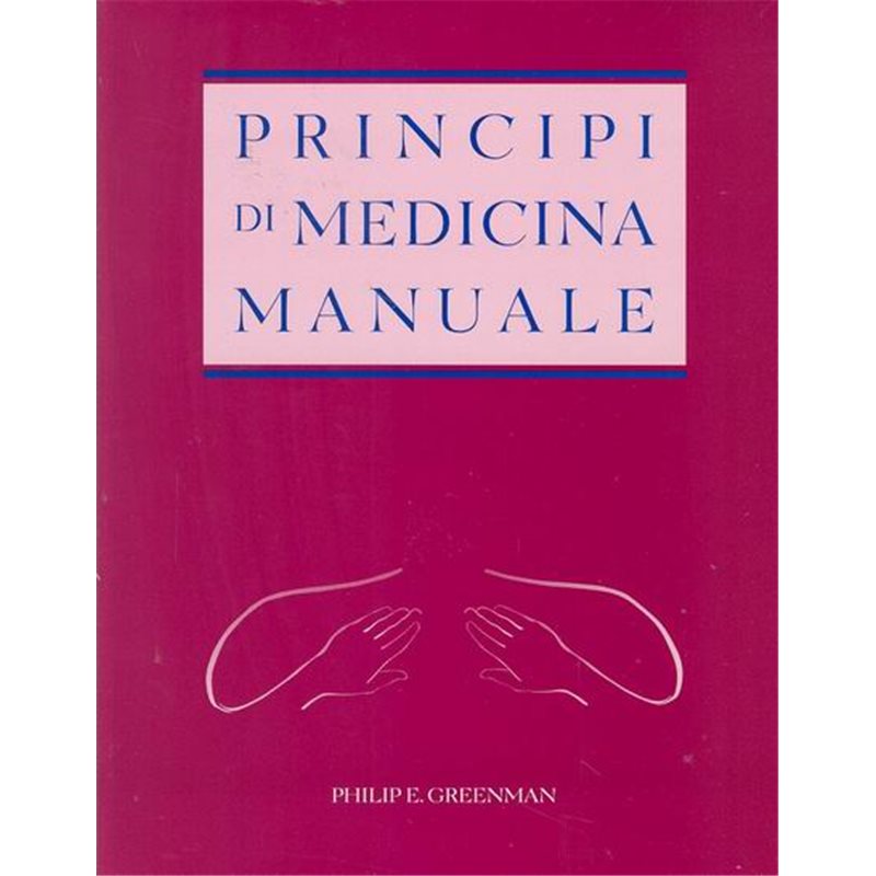 PRINCIPI DI MEDICINA MANUALE